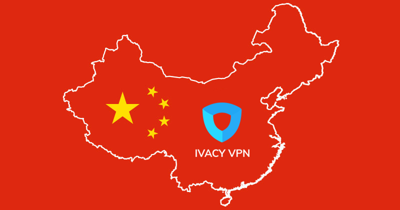 Ivacy VPN работает в Китае